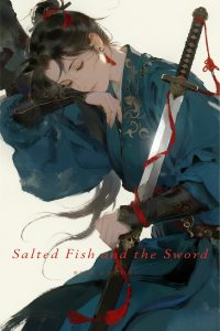Salted Fish and the Sword