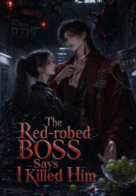 The Red-robed BOSS Says I Killed Him