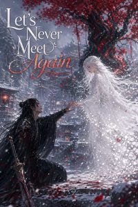 Let's Never Meet Again