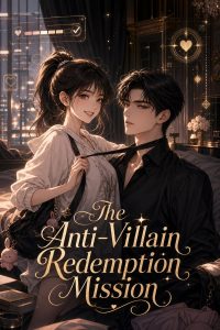 The Anti-Villain Redemption Mission